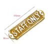 Brass "STAFF ONLY" Sign Plaque Door Wall Fence Post Cafe Shop Pub Hotel Bar Work Polish Brass Finish 170mm #859 - Image 2