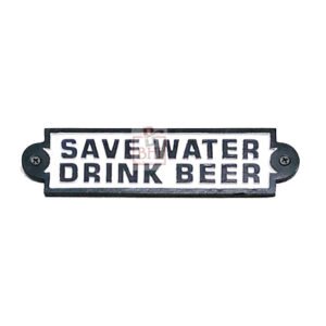 Cast Iron "SAVE WATER DRINK BEER" Sign Plaque Door Wall Cafe Shop Pub Hotel Bar Work B/White Vintage Finish "Save Water Drink Beer" 190mm #3550