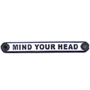 Cast Iron Please "Mind Your Head" Sign Plaque Garden Garage Safety Work Cast Iron "Mind Your Head" Sign Plaque Door Wall Cafe Shop Pub Hotel Bar Work Natural Lacquer Vintage Finish 250mm #3094