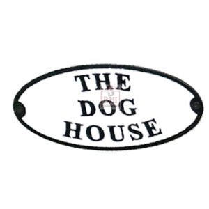 Cast Iron "THE DOG HOUSE" Oval Sign Plaque Door Wall Fence Post Cafe Shop Pub Hotel Bar Work B/White Vintage Finish 175mm #3548