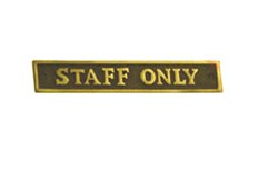Brass "STAFF ONLY" Sign Plaque Door Wall Fence Post Cafe Shop Pub Hotel Bar Work Brass Antique Finish  230mm #865