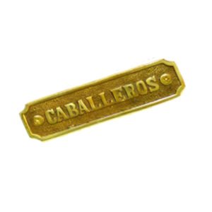 Brass "CABALLEROS" Sign Plaque Door Wall Fence Post Cafe Shop Pub Hotel Bar Work Polish Brass Finish 120mm #878