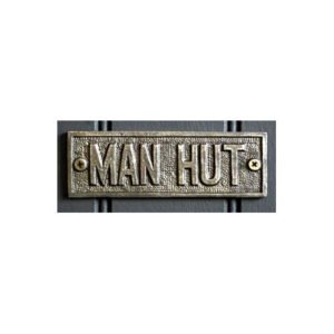 Cast Iron "MAN HUT" Sign Plaque Door Wall Fence Post Cafe Shop Pub Hotel Bar Vintage Natural LacquerFinish 150mm #903
