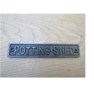 Cast Iron "POTTING-SHED" Sign Plaque Door Wall Fence Post Cafe Shop Pub Hotel Bar Work Natural Lacquer Vintage Finish 160mm #3103